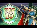 Top 10 Fire Emblem Blazing Sword Units (FT Honest Biggums)