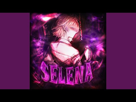 Punic, Fyex - Selena (Slowed)