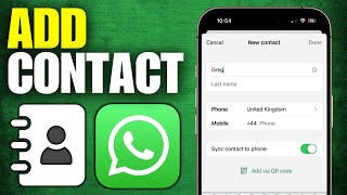 How To Add Contacts To WhatsApp on iPhone (2 Methods)