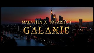 MALAVITA x TOVARITCH - GALAXIE (Prod.by Hitxchi)