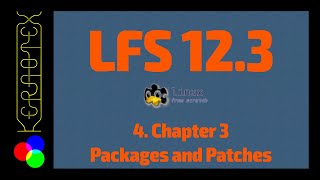 4. Chapter 3: Packages and Patches - How to build Linux From Scratch (LFS) 12.3 - Tutorial