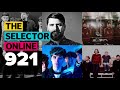 The Selector || 921 — GOOD COP BAD COP, The Pitchforks, KOKOROKO, Quantic