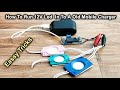 How To Run 12V Led  In To A Old Mobile Charger ||Eassy Tricks