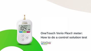 OneTouch Verio Flex® meter: How to do a control solution test
