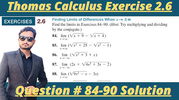 Thomas Calculus Exercise 2.6 Question # 84-90 solution|| Finding limits of differences||
