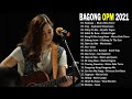 Bagong OPM Ibig Kanta 2021 Playlist - Moira Dela Torre, December Avenue, Ben And Ben, Callalily