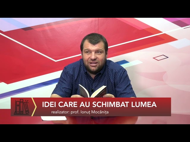CINE CITESTE ȘTIE: IDEI CARE AU SCHIMBAT LUMEA– realizator: prof. Ionuț Mocănița