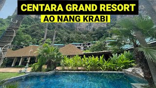 CENTARA GRAND BEACH RESORT AND VILLAS TOUR | AO NANG KRABI THAILAND | AUGUST 2022