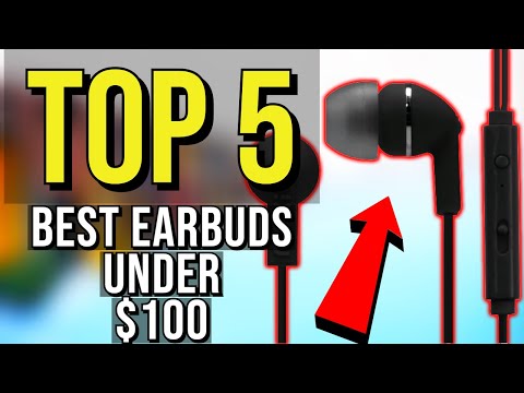 ✅ TOP 5: Best Earbuds Under $100 2019