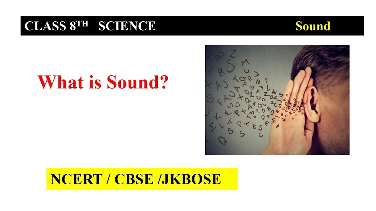 Sound | Part 1 | Class 8th Science - YouTube