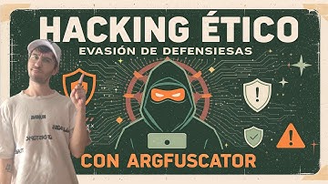 🐚HACKING ÉTICO - Evasión de defensas con ArgFuscator #ethicalhacking #ciberseguridad #firewall