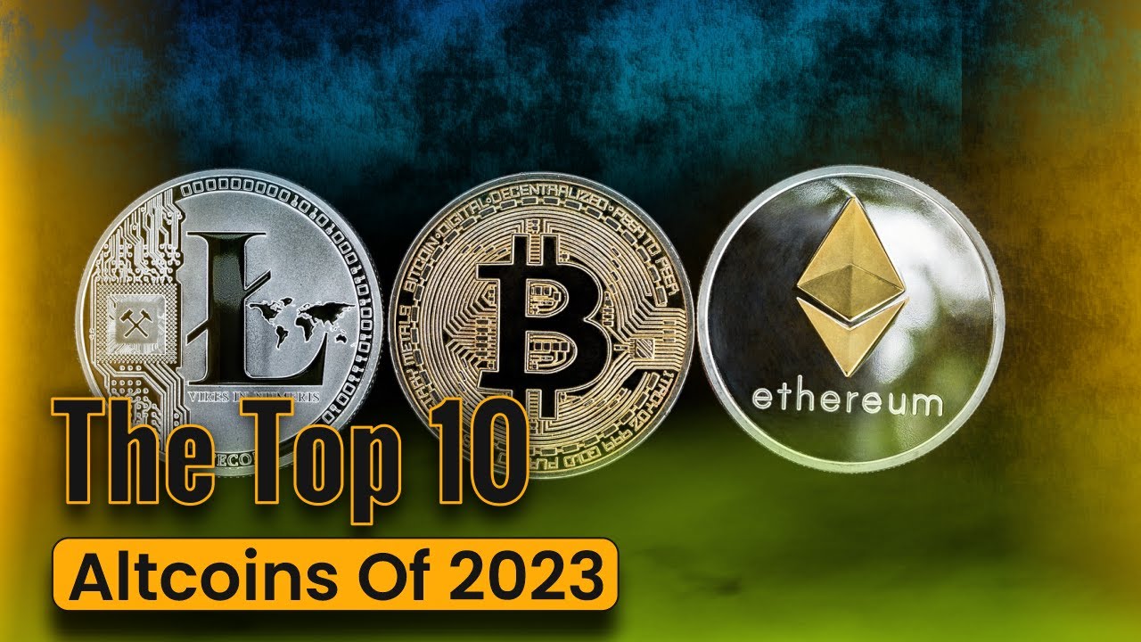 The Top 10 Altcoins of 2023: These Cryptocurrencies Could Dominate Your ...