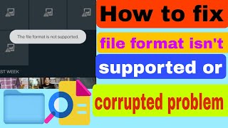 How to Solved file format isn't supported or files are corrupted gallery photos problem screenshot 5