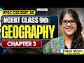 Class 9 Geography NCERT - Chapter 3 | UPSC CSE 2027/28 | FREE NCERT Series by Pallavi Ma'am
