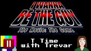 T Time: I Wanna Be The Guy