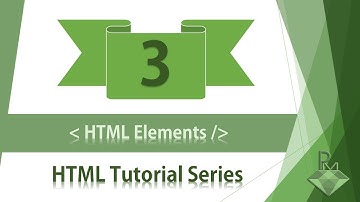 HTML Tutorial - What is HTML Elements | HTML Elements क्या होता हैं? (हिंदी | उर्दू) | Lesson - 3