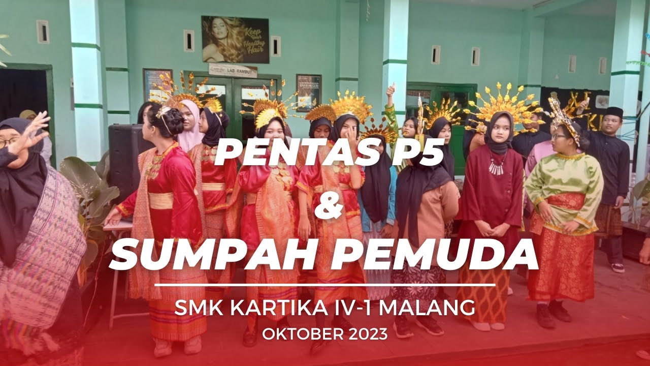Pentas P5 dan Sumpah Pemuda SMK Kartika IV-1 Malang