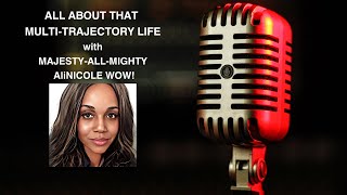 Famous ALL ABOUT THAT MULTI-TRAJECTORY LIFE: Aligning with a New Trajectory Profile