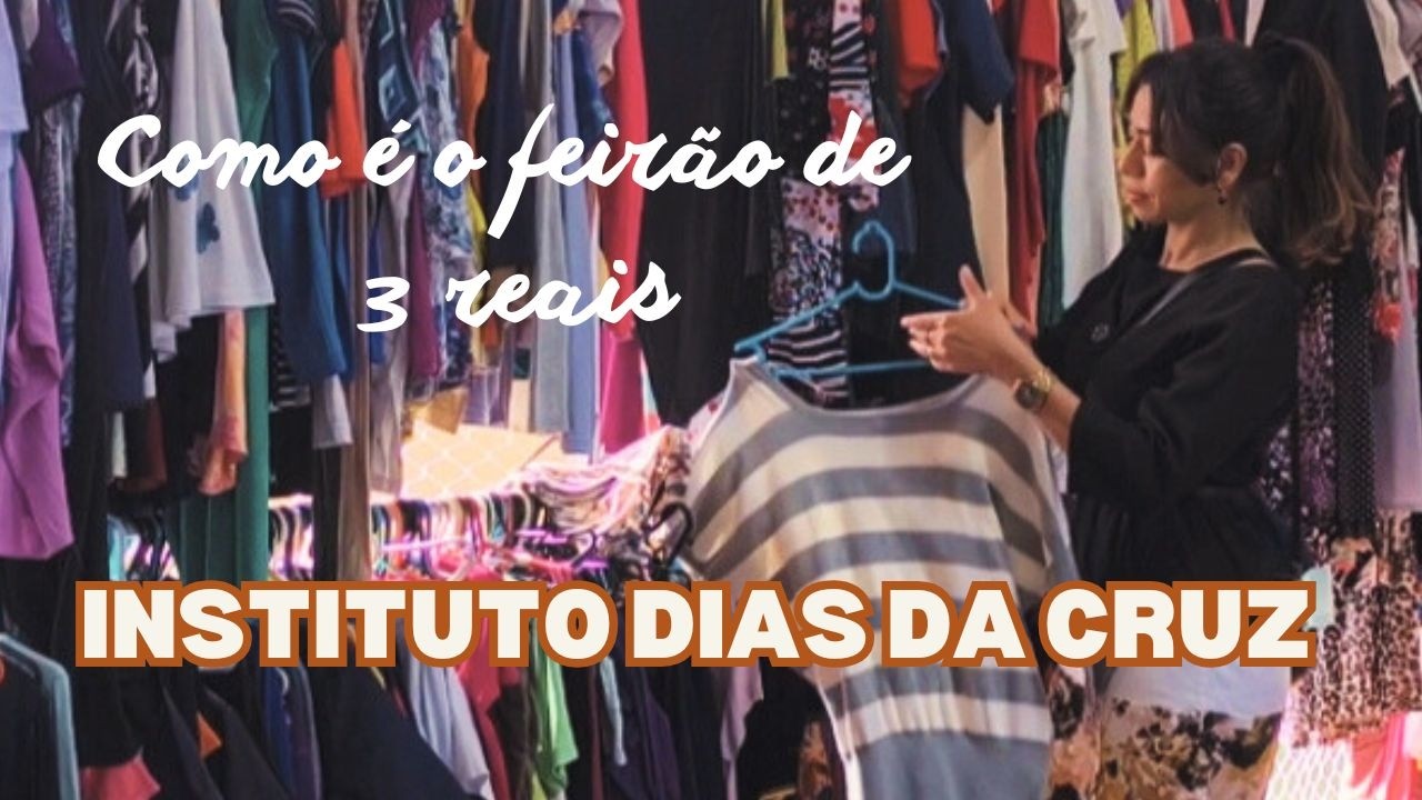 GARIMPO REAL: FEIRÃO DE 3 REAIS NO INSTITUTO DIAS CRUZ! NÃO IMAGINEI SAIR COM TANTA COISA BOA!