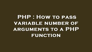 Celebrity PHP : How to pass variable number of arguments to a PHP function Profile
