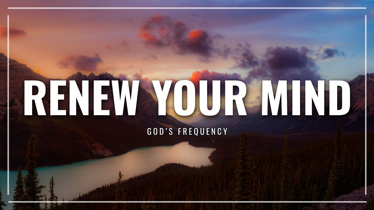Lord, Renew My Mind: A Prayer for Daily Clarity | AMEN SIGNAL