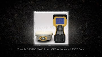 Trimble SPS780 MAX Smart GPS Antenna w/ TSC2 Data Collector