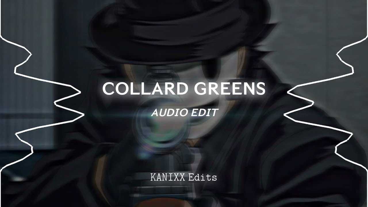 collard greens (oh, oh luxury) schoolboy q ft. kendrick lamar [edit