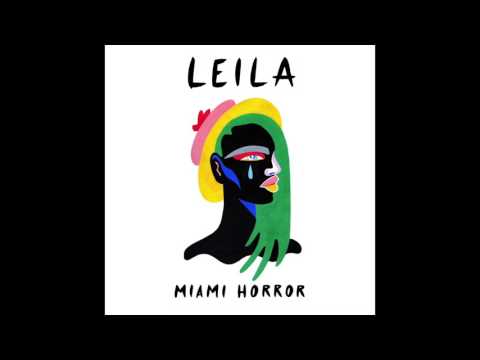 Miami Horror - Leila