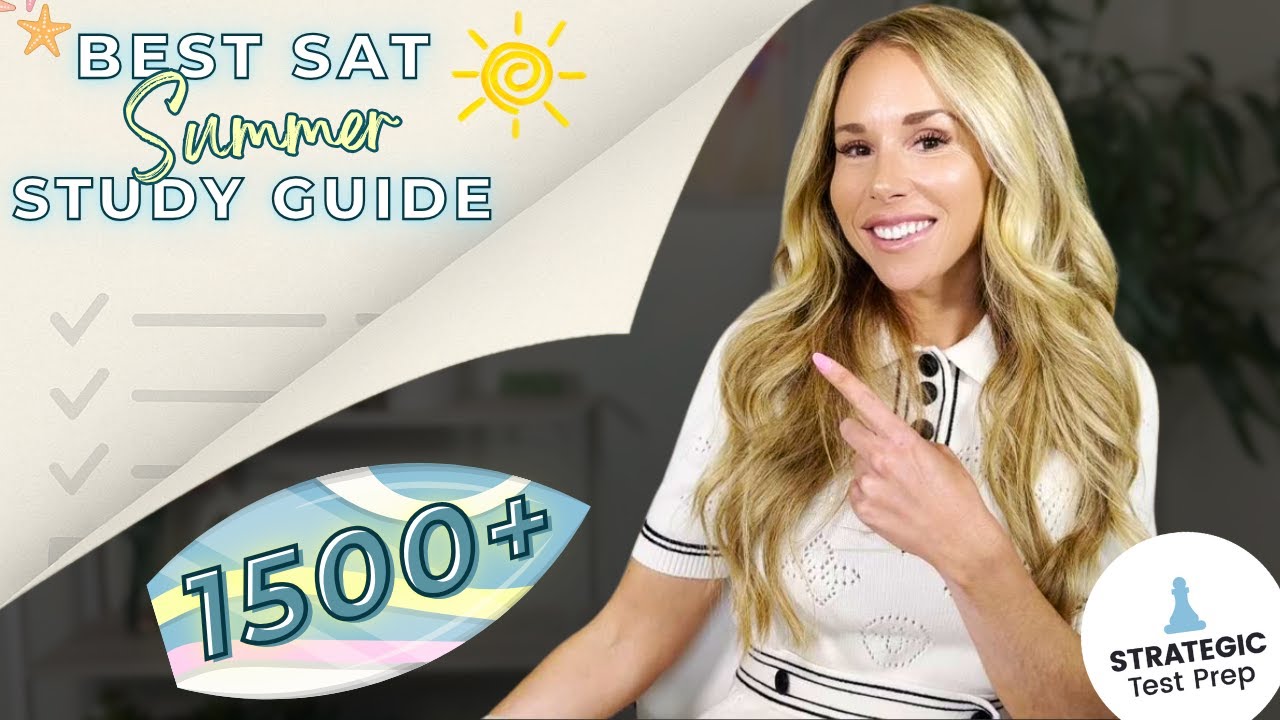 The Ultimate Summer SAT Study Guide! (2025)