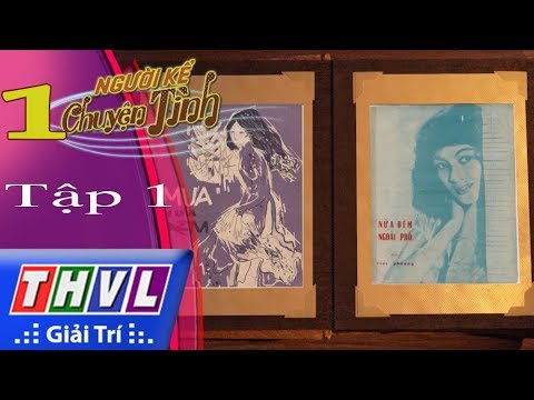 Video THVL | Người kể chuyện tình - Tập 1 - youtube