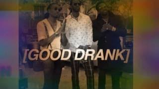 2 chainz good drank remix