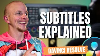 Subtitles in Davinci Resolve 18 Explained