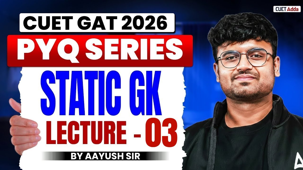 CUET GAT 2026 Static GK | Previous Year Question | CUET Static GK PYQ ...