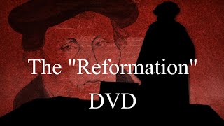 The Reformation DVDs from EWTN