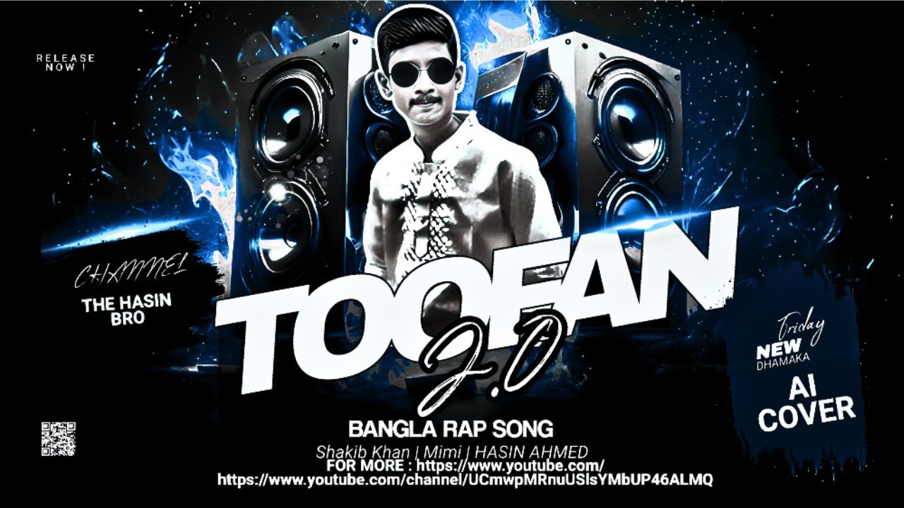 Toofan (তুফান) 2.0 | Official Music Video | Bangla Rap Song  | Shakib Khan | AI COVER HASIN AHMED