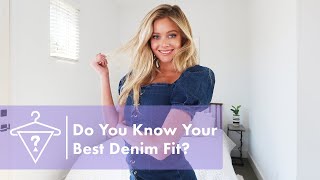 Do You Know Your Best Denim Fit?