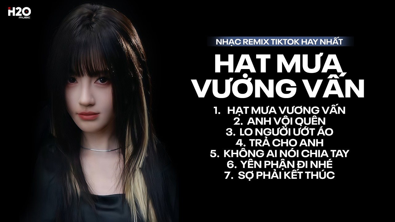 Hạt Mưa Vương Vấn (Việt Mino Remix) - Nhạc 8D Remix - Hạt Mưa Vương Vấn Em Giờ Đây Đang Nơi Đâu