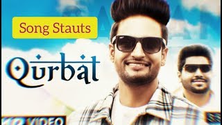Qurbat song Whatsapp Status | Sajjan Adeeb  | Raviraj | New Punjabi Song || 2019