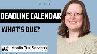 What's due, and when Business Deadline Calendar
