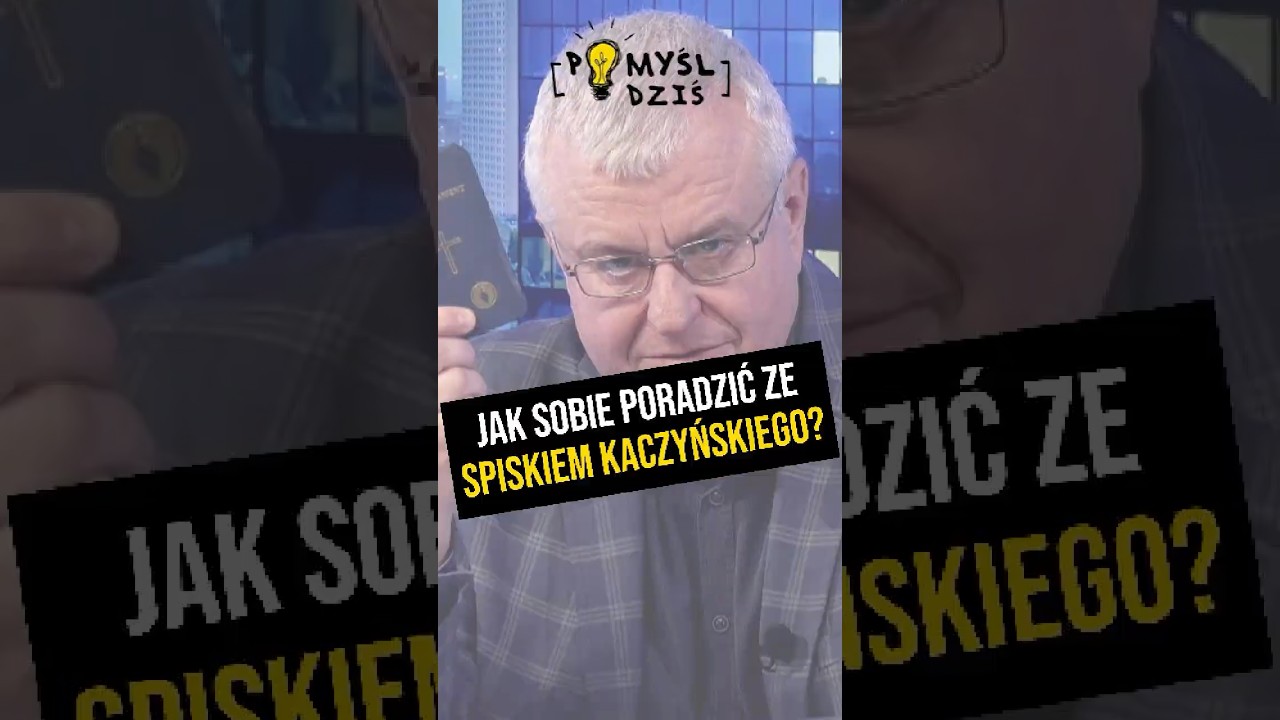 🟢 Jak sobie poradzić ze spiskiem Kaczyńskiego? #PomyślDziś odc. 2191 episode artwork