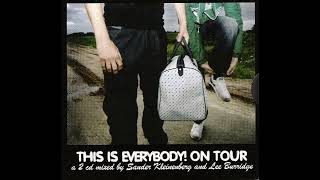 Sander Kleinenberg This Is Everybody! On Tour 2005 CD2