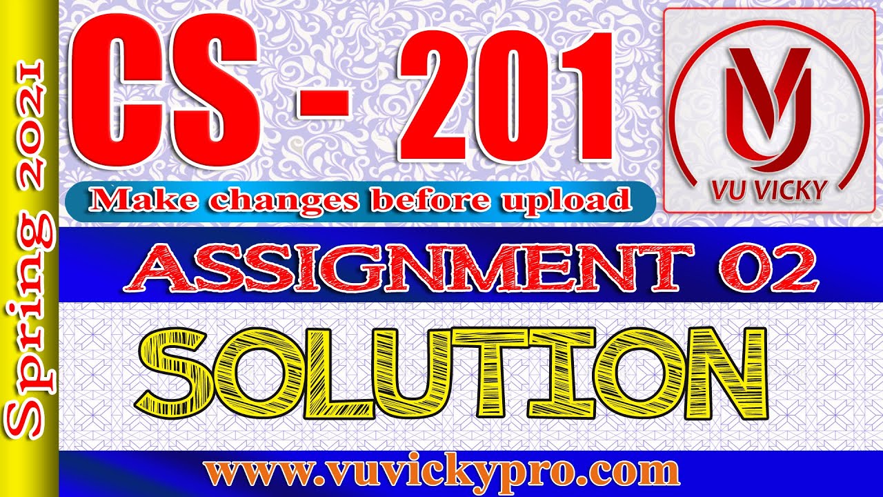assignment solution cs201