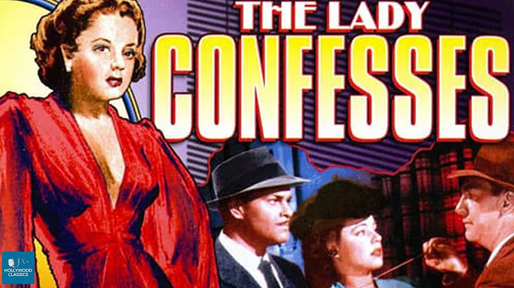 The Lady Confesses (1945) | Film noir, Crime | Mar...