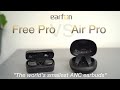 EarFun Free Pro vs Air Pro Earbuds | True Noise Cancelling Under $80
