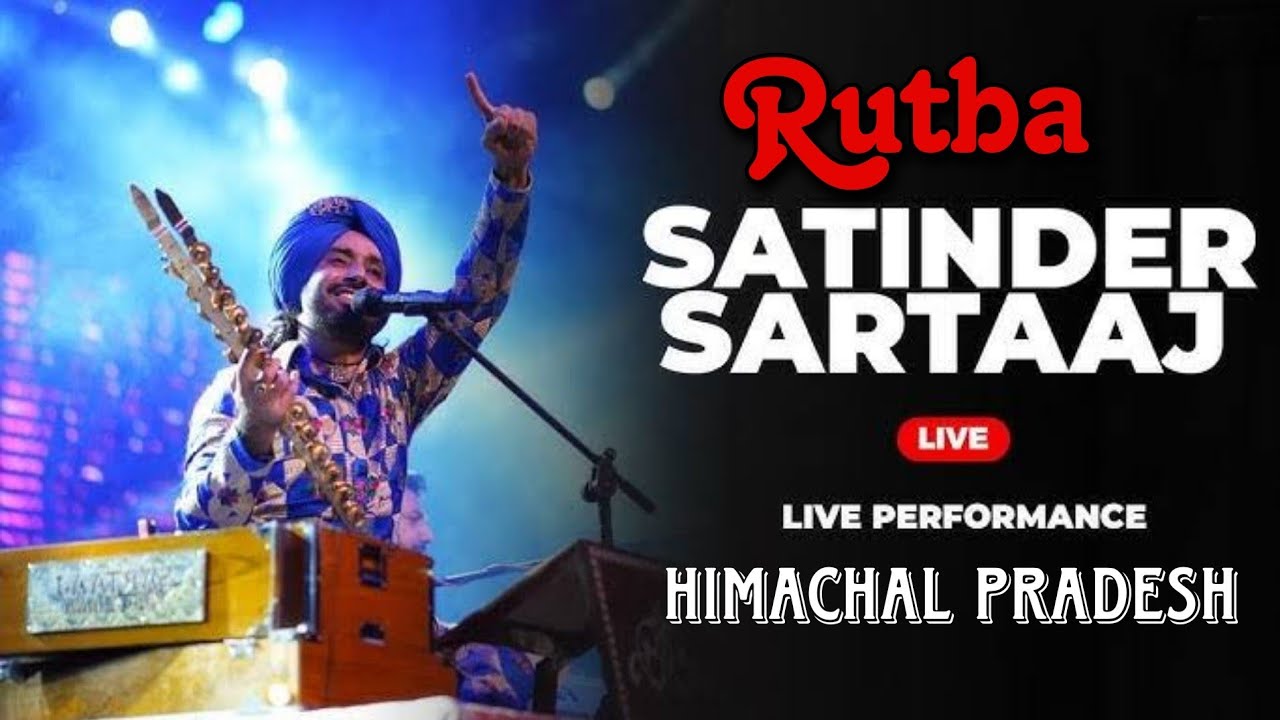 Sartaaj Rutba Rutba | Satinder Sartaaj | Live Stage Performance | Amb | Himachal ...