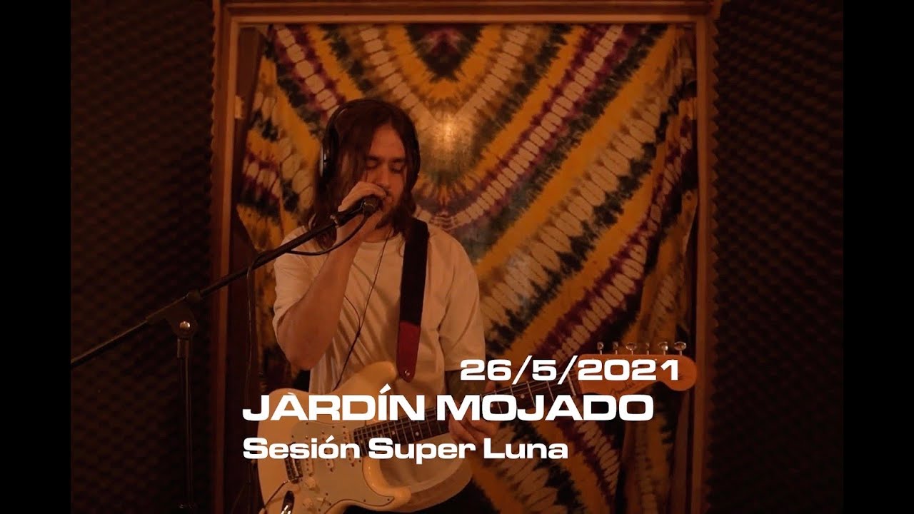 Jardín Mojado - Sesión En Vivo (Super Luna / Eclipse)