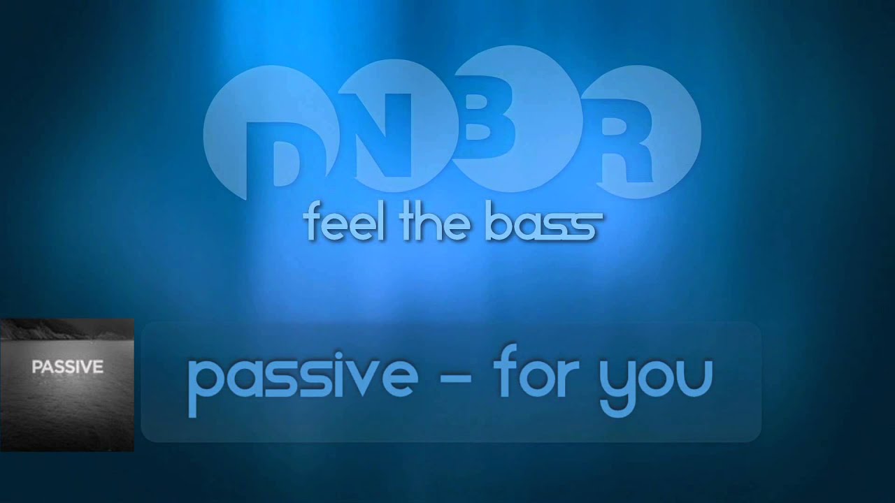 Passive - For You
