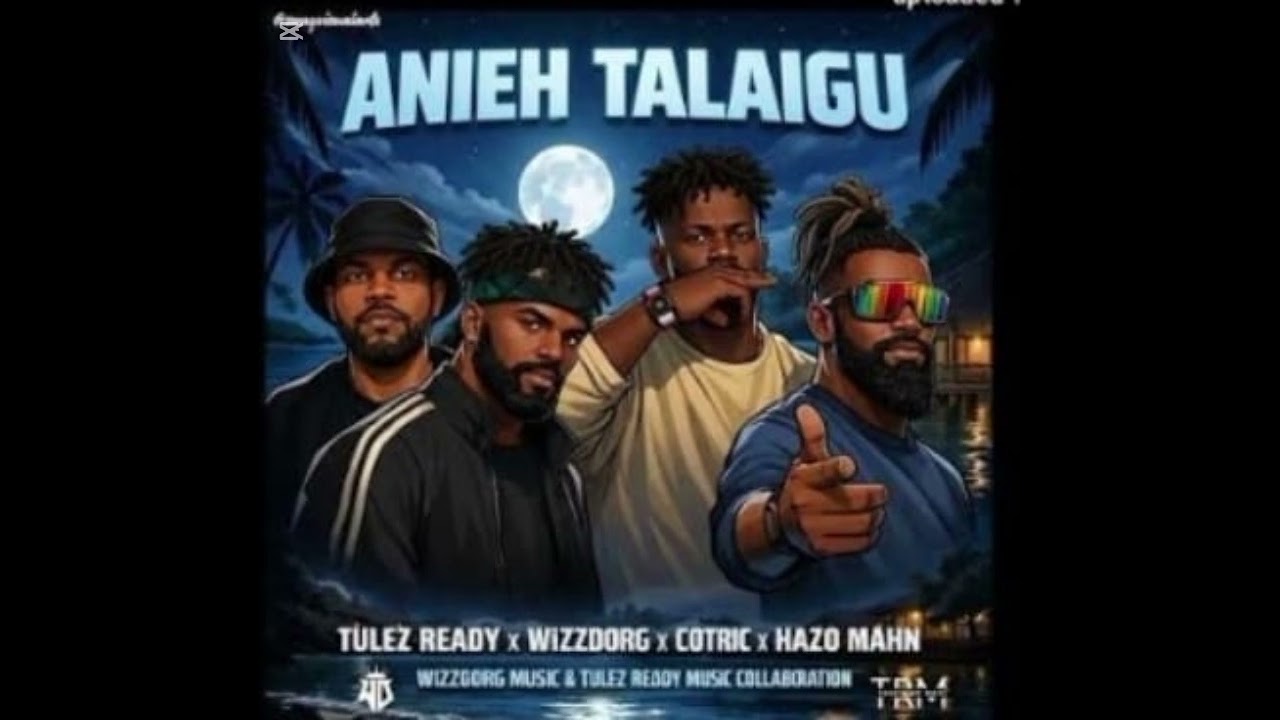 ANIEH TALAIGU(2026)                                 Tules Ready x Wizzdorg x Cotric x Azoh Mahn