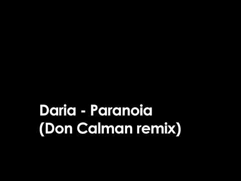 Daria - Paranoia (Don Calman Remix)