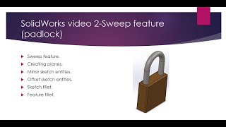 SolidWorks tutorial 3- Padlock (sweep feature, creating reference planes)